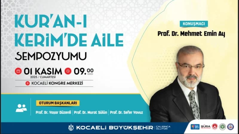 Kocaeli'de Kur'an'da Aile Sempozyumu!
