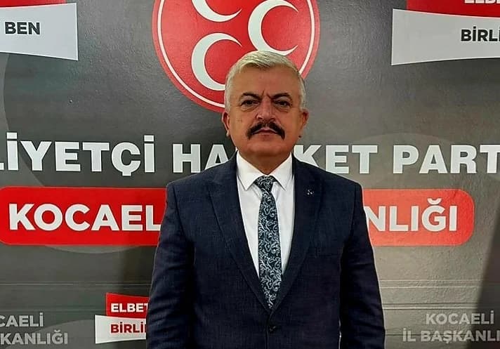 MHP Kocaeli İl Başkanı'ndan Sert Açıklama!