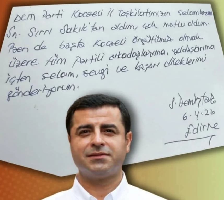 Demirtaş'tan Kocaeli ve Dilovası'na mesaj